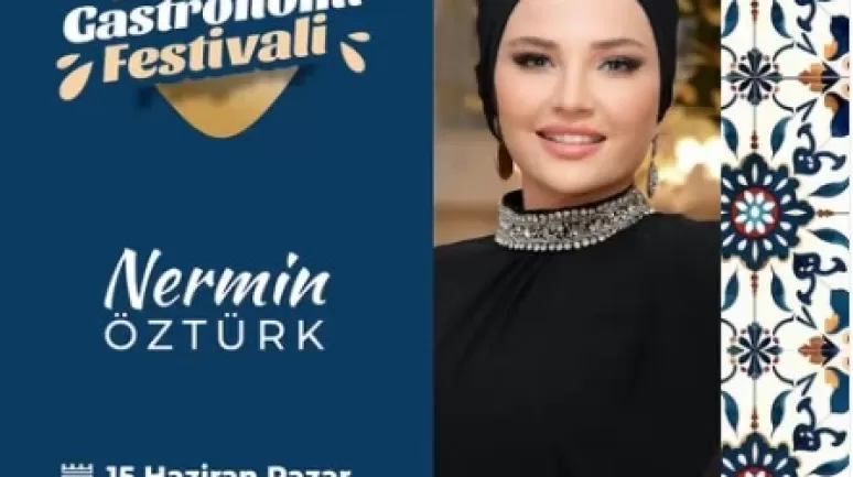 Kartepe Gastronomi Festivali’nde Şef Nermin Öztürk Lezzetleriyle Yer Alacak
